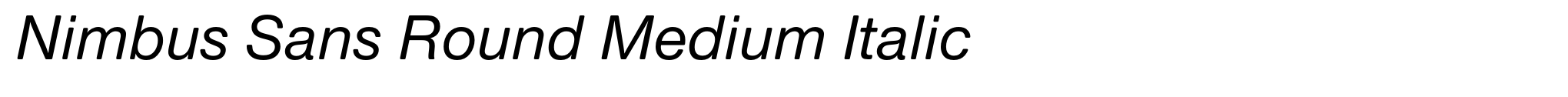 Nimbus Sans Round Medium Italic image